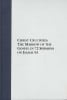 Christ Crucified: Or the Marrow of the Gospel in 72 Sermons on Isaiah 53. By James Durham (1622-1658)