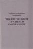 Jus Divinum Regiminis Ecclesiastici, or The Divine Right of Church Government, by sundry Ministers of London (c. 1646).